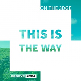 ON THE 3DGE - THIS IS THE WAY